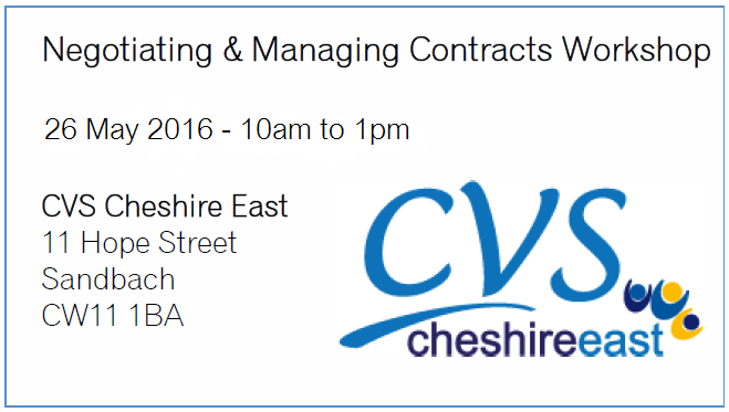 Negotiating & Managing Contracts Workshop – 26 May 2016 – CVS Cheshire East